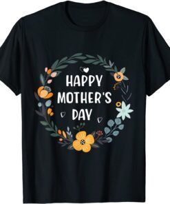 Happy Mother's Day 2022 Cute Floral Mom Grandma Tee Shirt