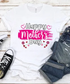 Happy Mother's Day 2022 Te shirt