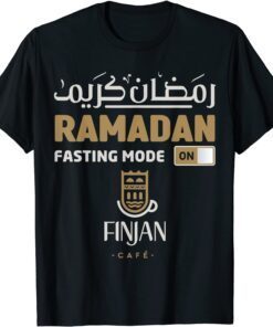 Happy Ramadan Karim Quote Fasting Mode On Cool Ramadan Month Tee Shirt