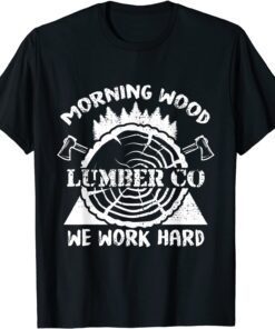 Hilarious Camping Lumber Company Camp Woodmans Tee Shirt