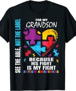 His Fight Is My Fight Blue Grandson Autism Awareness Grandma Tee Shirt