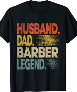 Husband Dad Barber Legend Vintage Father's Day Tee Shirt