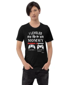 I Leveled Up To Mommy Est 2022 Mother's Day Tee Shirt