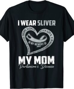 I Wear Silver For My Mom Parkinson's Heart Tee Shirt