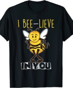 I bee-lieve in you Teacher Testing Day Test Day Tee Shirt