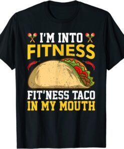 I'm Into Fitness Fit'ness Taco In My Mouth Vintage Mexican Tee Shirt