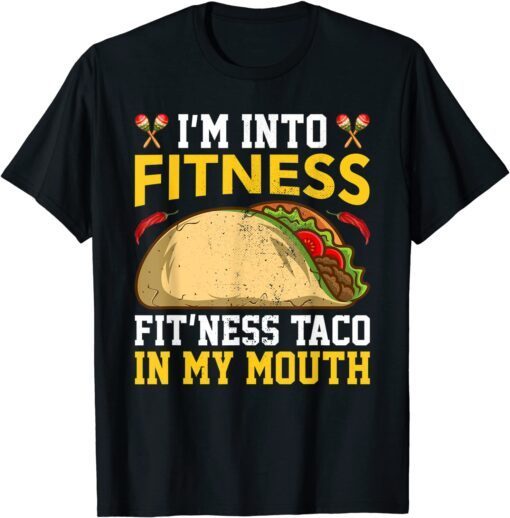 I'm Into Fitness Fit'ness Taco In My Mouth Vintage Mexican Tee Shirt