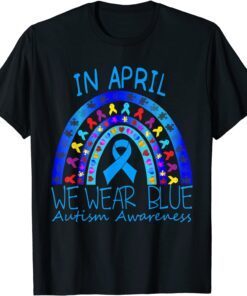 In April We Wear Blue Autistic Rainbow COOL Autism Awareness Tee Shirt