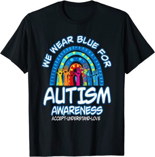 In April We Wear Blue For Autism Awareness Fidget Rainbow Tee Shirt