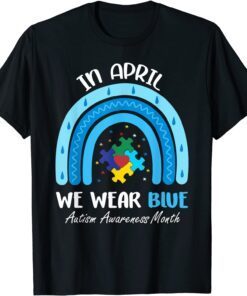 In April We Wear Blue Puzzle Rainbow Autism Awareness Month Tee Shirt