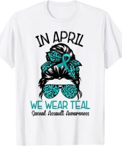 In April We Wear Teal Sexual Assault Awareness Messy Bun T-Shirt