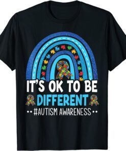 It's OK To Be Different Autism Awareness month Rainbow Mom Tee Shirt