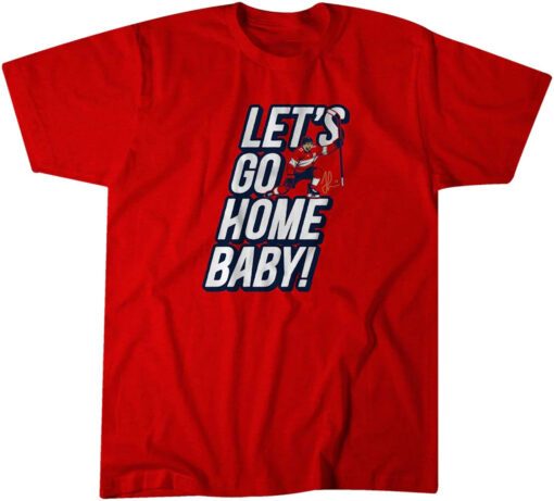 Jonathan Huberdeau Let's Go Home, Baby! Tee Shirt