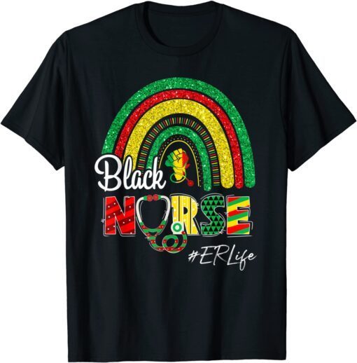 Juneteenth Black Nurse ER Life Rainbow Afro African Tee Shirt