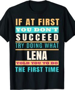 LENA Personalized Name LENA First Name T-Shirt