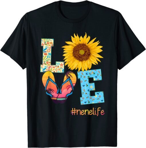 LOVE Nene Life Flip Flops Hippie Sunflower Summer Tee Shirt