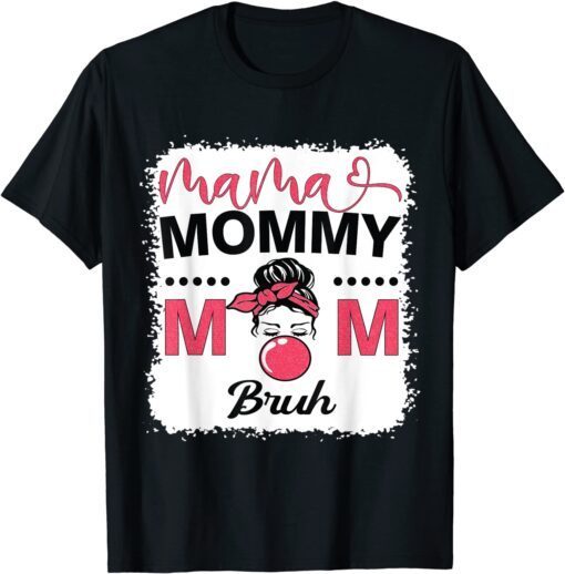 Mama Mommy Mom Bruh Mom Life Leopard Messy Bun Tee Shirt