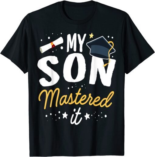 Masters Graduation My Mommy Mastered It Class of 2022 Tee Shirt