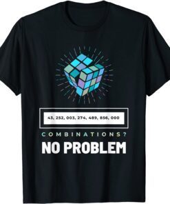 Math Speed Cubing Puzzle Cubing Cuber Combinations Tee Shirt