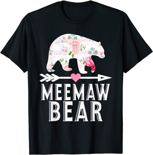 Meemaw Bear Mom Grandma Floral Happy Mother's Day Tee Shirt