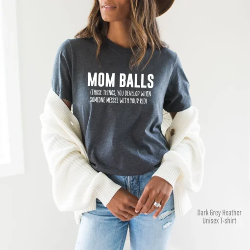 Mom Balls Mother's Day Tee Shirt