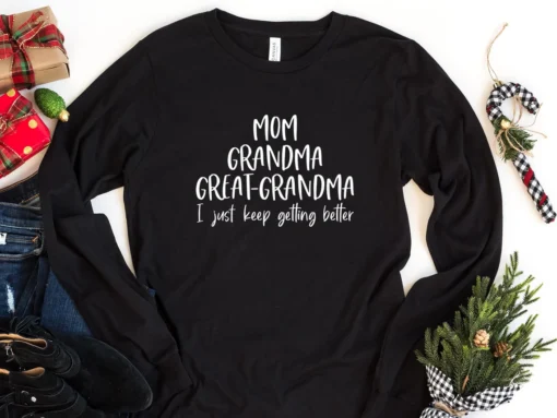 Mom Grandma Great Grandma Mother's Day Tee Shirt