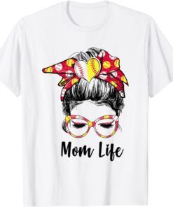 Mom Life Softball Baseball Mom Mothers Day 2022 Messy Bun Tee Shirt