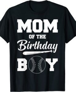 Mom of The Birthday Boy Baseball Lover Mama Mothers Day T-Shirt