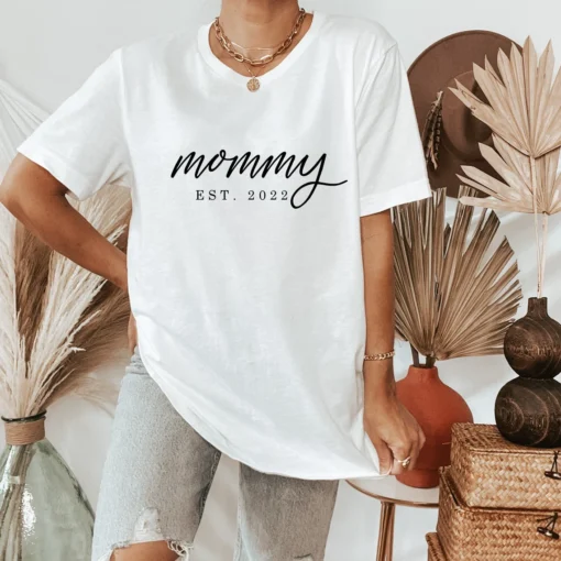 Mommy Est 2022 Mother's Day Shirt