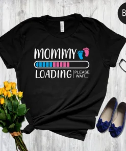 Mommy Loading Please Wait Mother's Day Tee Shirt