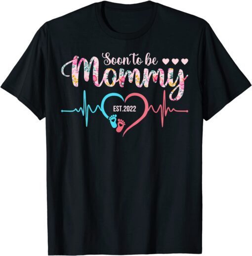 Mommy Soon To Be Mommy 2022 Mother's Day Tee Shirt