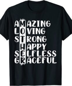 Mother Definition Amazing Loving Strong Happy Mother's Day Tee Shirt