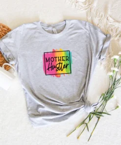 Mother Hustler Mother's Day Shirt