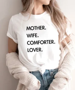 Mother Wife Comforter Lover Mothers Day Tee shirt