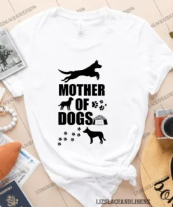 Mother of Dogs Mother's Day Shirt
