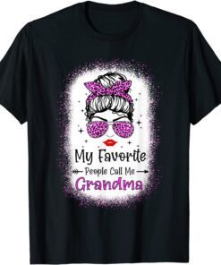 My Favorite People Call Me Grandma Leopard Messy Bun Tee Shirt
