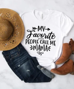 My Favorite People Call Me Mama Mother's Day Tee Shirt