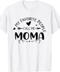 My Favorite People Call Me Moma Floral Mother's Day Tee Shirt