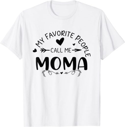 My Favorite People Call Me Moma Floral Mother's Day Tee Shirt