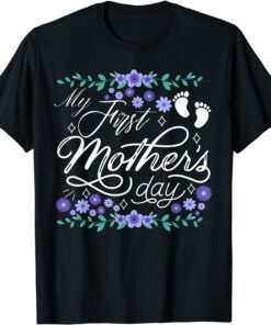 My First Mother's Day Pregnant Mom Mothers Day Tee Shirt