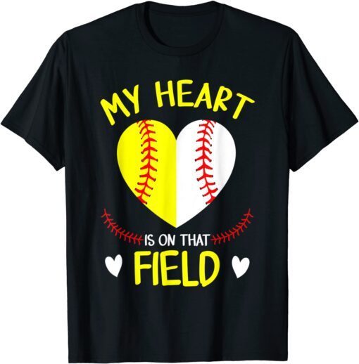 My Heart Is On That Field Tee Baseball Mother's Day 2022 Tee Shirt