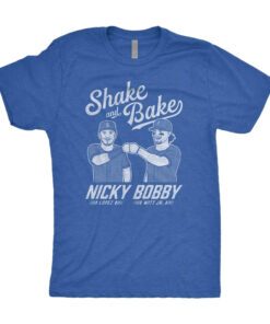 Nicky Bobby Shake And Bake 2022 Shirt