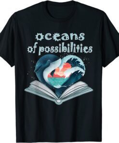 Oceans Of Possibilities Summer Reading 2022 Tee Shirt