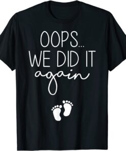 Oops We Did It Again Easter Pregnancy Announcement Couples Tee Shirt