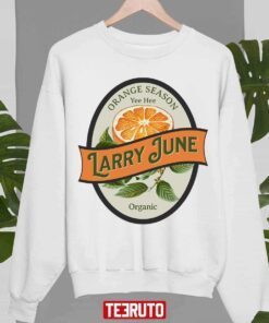Orange Season Yee Hee Sock It To Me Larry June T-Shirt