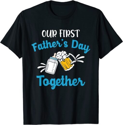 Our First Father's Day Together Promoted To Daddy 2022 Tee Shirt