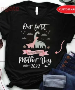 Our First Mother Day 2022 Tee Shirt