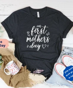 Out First Mother Day Mother's Day Tee Shirt