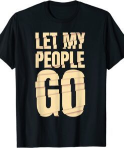 Passover Let My People Go Jewish Seder Family Tee Shirt