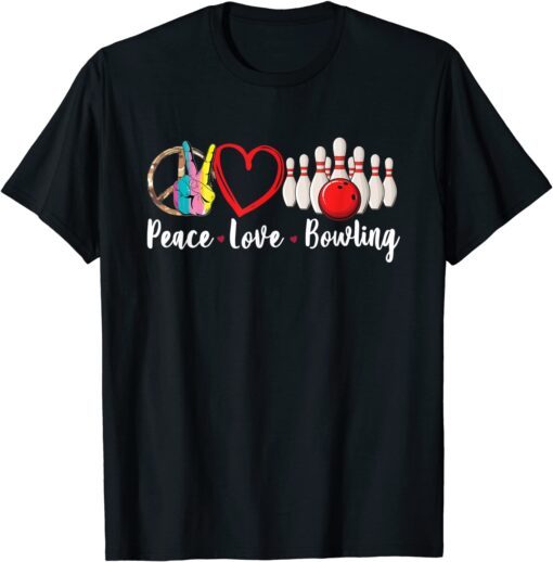 Peace Love Bowling Sublimation Tee Shirt